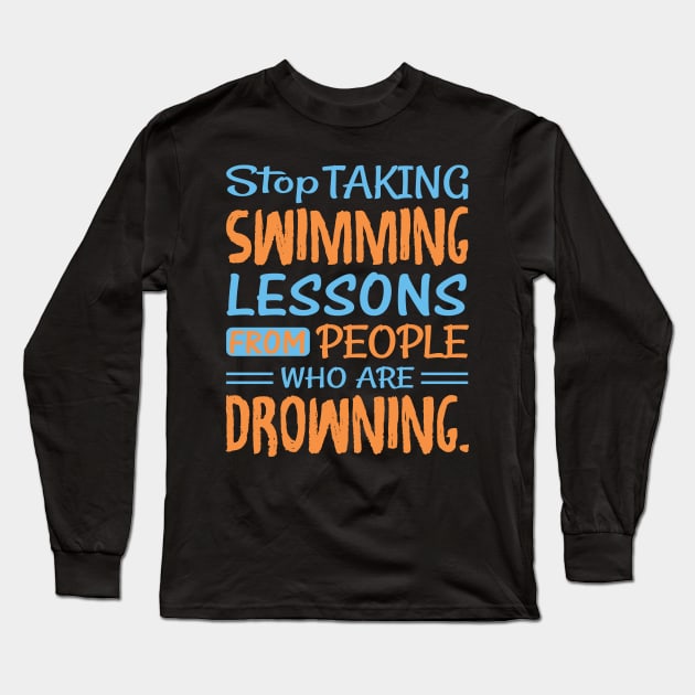 Swimming Lessons Long Sleeve T-Shirt by NoLimitsMerch